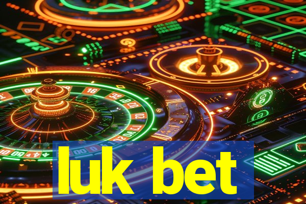 luk bet